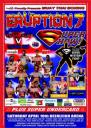  It's On Again!! Eruption 7!